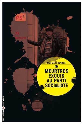 Image de Meurtres exquis au Parti socialiste
