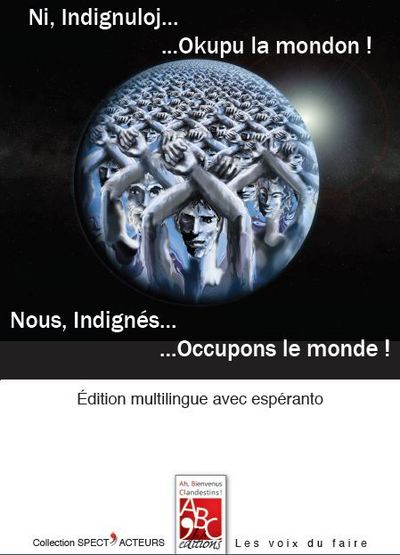 Image de Nous, Indignés... OCCUPONS LE MONDE !