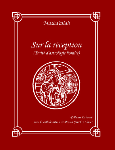 Picture of Sur la réception (Traité d'astrologie horaire)