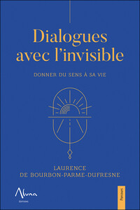 Image de Dialogues avec l'invisible - Donner du sens à sa vie