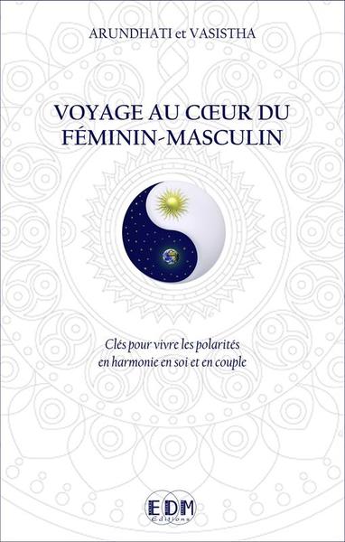 Image de Voyage au coeur du féminin-masculin