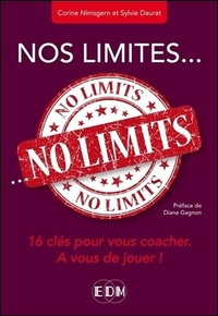 Image de Nos limites... no limits - 16 clés pour vous coacher - A vous de jouer !