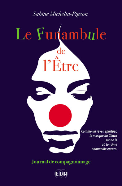 Picture of Le funambule de l'être - Journal de compagnonnage