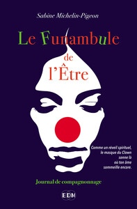 Picture of Le funambule de l'être - Journal de compagnonnage