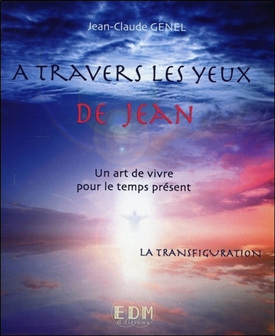 Picture of A travers les yeux de Jean - Vol. 10 : La Transfiguration