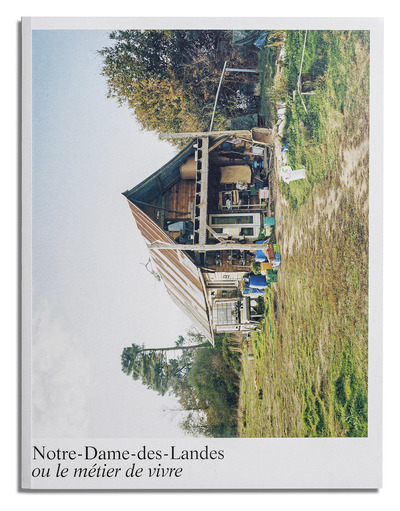 Picture of Notre-Dame-Des-Landes ou le métier de vivre