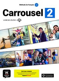 Image de Carrousel 2 - Livre de l´élève. Éd hybride