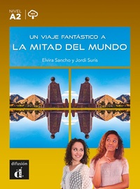 Picture of Un viaje fantástico a la mitad del mundo