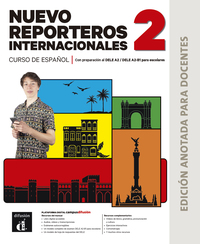 Image de Nuevo Reporteros internacionales 2. Edition annotée pour les professeurs