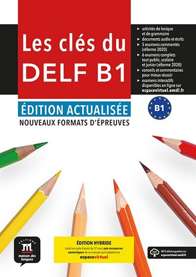 Image de Les Clés du nouveau DELF B1. Éd. actualisée - Livre de l'élève. Éd Hybride