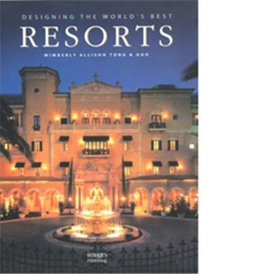 Picture of Designing the World's Best Resorts /anglais