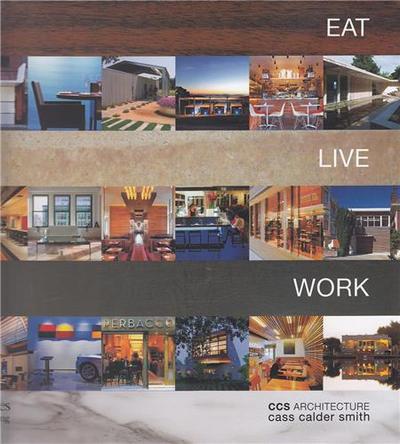 Picture of Eat Live Work CCS Architecture /anglais
