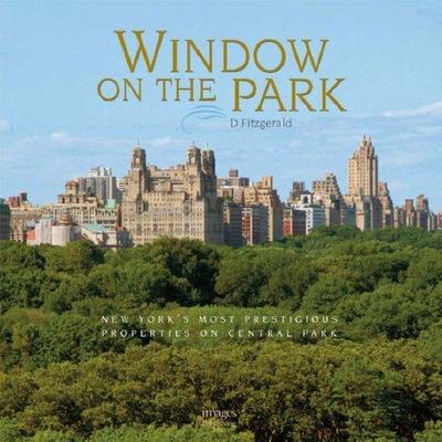 Image de Window on the Park - New York's Most Prestigious Properties on Central Park /anglais
