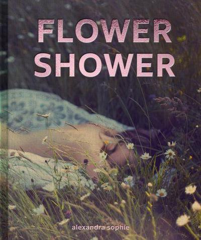 Image de Alexandra Sophie Flower Shower /anglais