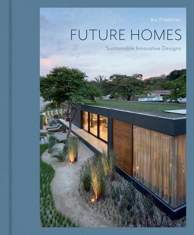 Picture of Future Homes Sustainable Innovative Designs /anglais