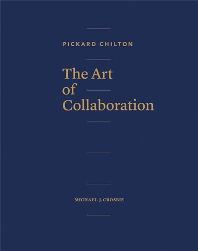 Picture of Pickard Chilton The Art of Collaboration /anglais