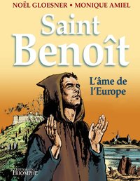 Picture of Saint Benoît, l'âme de l'Europe