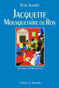 Picture of Jacquette, mousquetaire du Roy