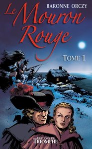 Picture of Le Mouron Rouge tome 1