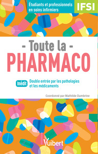Picture of Toute la pharmaco - Pour étudiants en IFSI et professionnels en soins infirmiers