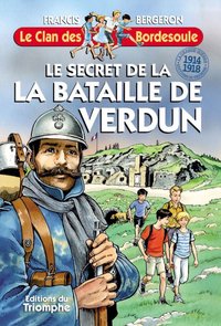 Image de Le secret de la Bataille de Verdun