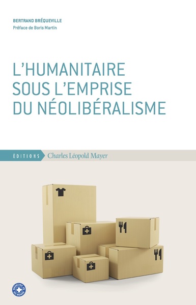 Picture of L'humanitaire sous l'emprise du néolibéralisme
