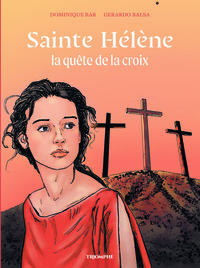 Picture of Sainte Hélène, la quête de la croix
