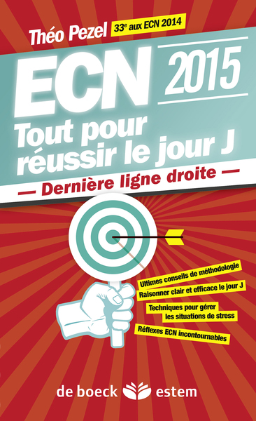 Image de ECN 2015 : Tout pour réussir le jour J