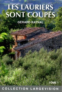 Picture of LES LAURIERS SONT COUPES T1