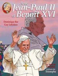 Image de Avec Jean-Paul II et Benoît XVI