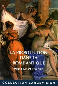 Image de LA PROSTITUTION DANS LA ROME ANTIQUE