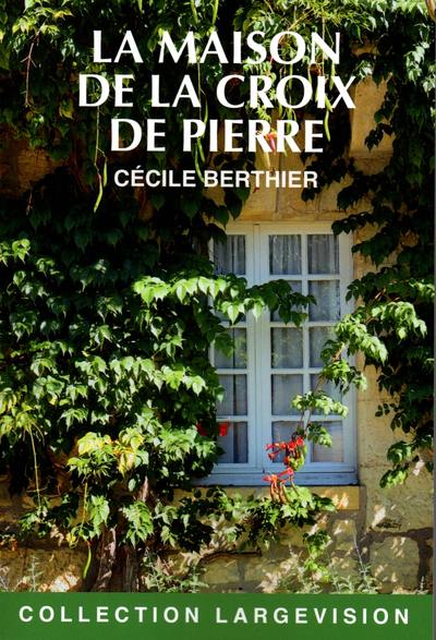 Picture of LA MAISON DE LA CROIX DE PIERRE