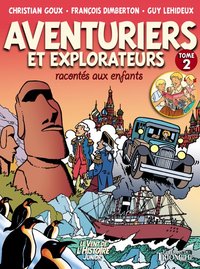 Picture of Aventuriers et explorateurs racontés aux enfants tome 2