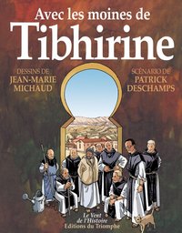 Picture of Avec les moines de Tibhirine