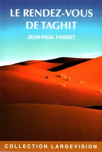 Picture of LE RENDEZ-VOUS DE TAGHIT