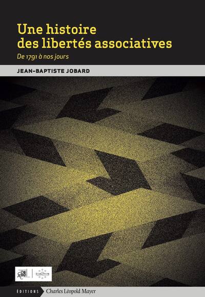 Picture of Une histoire des libertés associatives