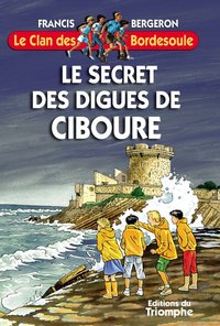 Image de Le secret des Digues de Ciboure