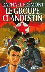 Image de Le groupe clandestin