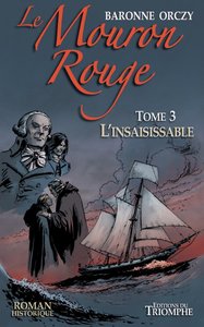 Picture of Le Mouron Rouge tome 3 - L'insaisissable