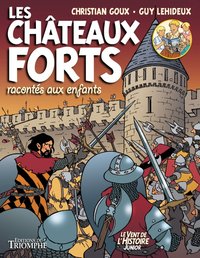 Image de Les Châteaux forts racontés aux enfants