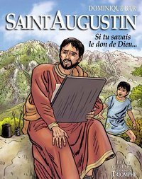Picture of Saint Augustin, si tu savais le don de Dieu...