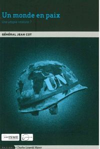 Picture of Un Monde en Paix:Une Utopie Réaliste ?