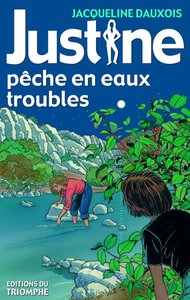 Image de Justine pêche en eaux troubles