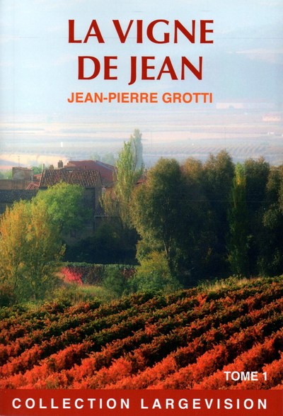 Picture of LA VIGNE DE JEAN T1