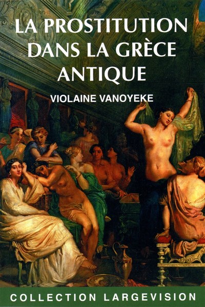 Image de LA PROSTITUTION DANS LA GRECE ANTIQUE