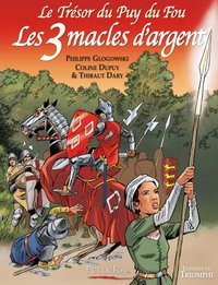 Image de Le Trésor du Puy du Fou tome 2 - Les 3 macles d'argent