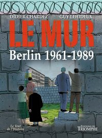 Image de Le Mur, Berlin 1961-1989