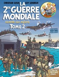 Image de La Seconde Guerre mondiale racontée aux enfants tome 2