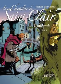 Image de Le Chevalier de Saint-Clair L'intégrale tome 2