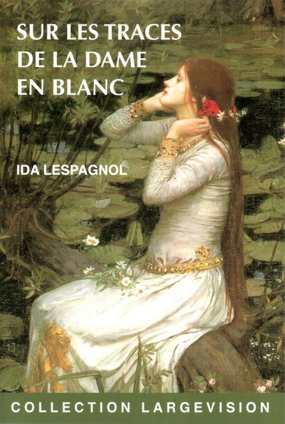 Picture of SUR LES TRACES DE LA DAME EN BLANC